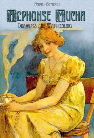 Book cover of Alphonse Mucha: Drawings and Watercolors