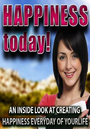 Cover of the book Happiness Today by Lisa Kardos, Ph.D.