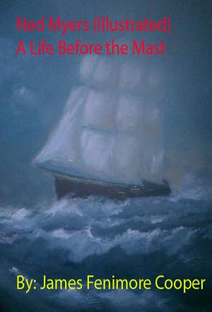 Cover of the book Ned Myers (Illustrated) by Jenetta M Bradley