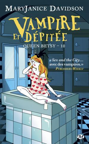 Cover of the book Vampire et Dépitée by Elizabeth Aston