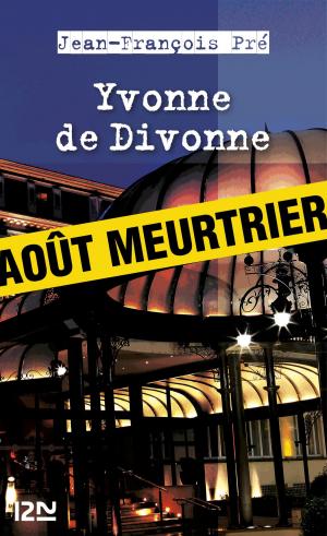 Cover of the book Yvonne de Divonne by Christian JOLIBOIS