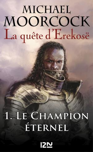 bigCover of the book La quête d'Erekosë - tome 1 by 