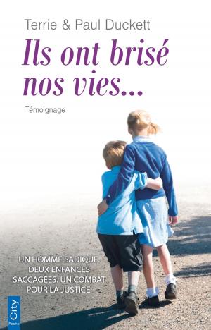 Cover of the book Ils ont brisé nos vies... by Pierre Pernez