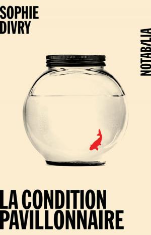 Cover of the book La condition pavillonnaire by Mariusz Wilk