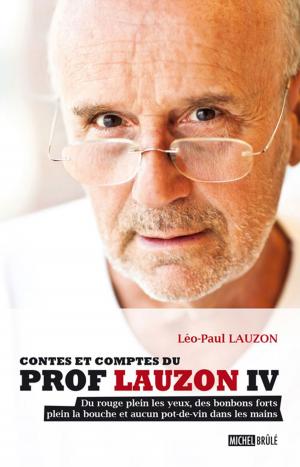 Cover of the book Contes et comptes du prof Lauzon IV by Jean-Pierre Davidts