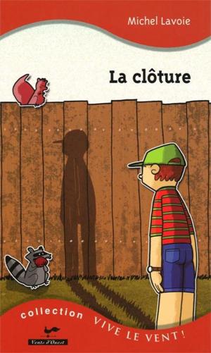 Cover of the book La clôture 10 by Jean-Blaise Djian, VoRo