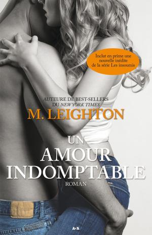 Cover of the book Un amour indomptable by Lauren Fell