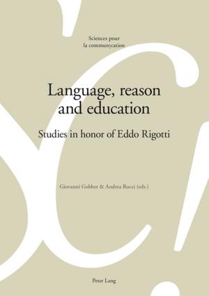 Cover of the book Language, reason and education by Karl-Fritz Daiber