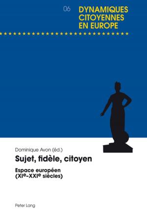 Cover of the book Sujet, fidèle, citoyen by Christian Walther