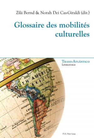 Cover of the book Glossaire des mobilités culturelles by Alda Correia