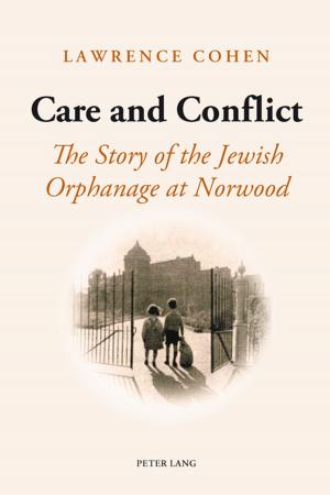 Cover of the book Care and Conflict by Louie F. Rodríguez