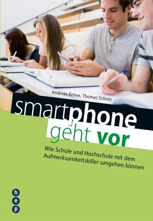 Cover of the book smartphone geht vor by Prof. Dr. Claudio Caduff, Prof. Dr. Manfred Pfiffner, Saskia Sterel