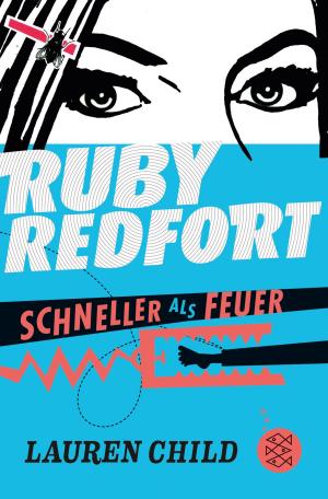 Book cover of Ruby Redfort – Schneller als Feuer