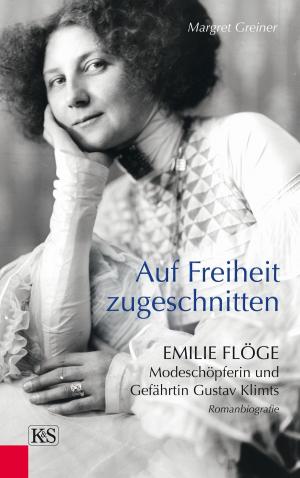 Cover of the book Auf Freiheit zugeschnitten by Evelyn Steinthaler