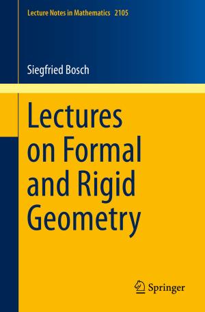 Cover of the book Lectures on Formal and Rigid Geometry by Desi Adhariani, Nick Sciulli, Robert Clift