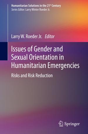 Cover of the book Issues of Gender and Sexual Orientation in Humanitarian Emergencies by Andrea Piccioli, Valentina Gazzaniga, Paola Catalano