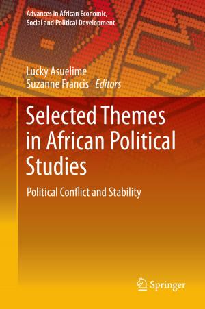 Cover of the book Selected Themes in African Political Studies by Miloš  Arsenović, Dragan  Vukotić, Miroljub  Jevtić