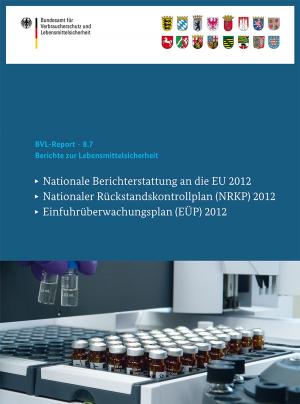 Cover of the book Berichte zur Lebensmittelsicherheit by P.N. Shivakumar, Yang Zhang, K.C. Sivakumar
