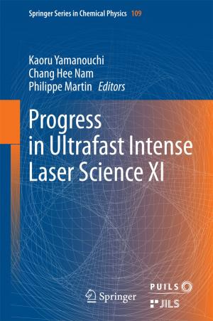 Cover of the book Progress in Ultrafast Intense Laser Science XI by Sebastián Ventura, José María Luna