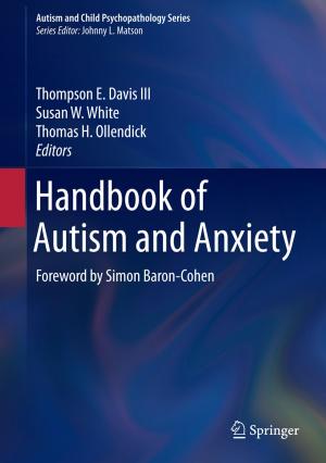 Cover of the book Handbook of Autism and Anxiety by A. Kaveh, V.R. Mahdavi