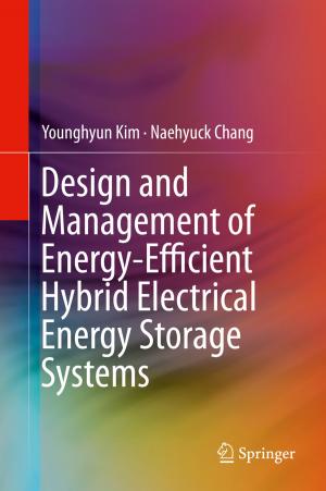 Cover of the book Design and Management of Energy-Efficient Hybrid Electrical Energy Storage Systems by Simon Carter