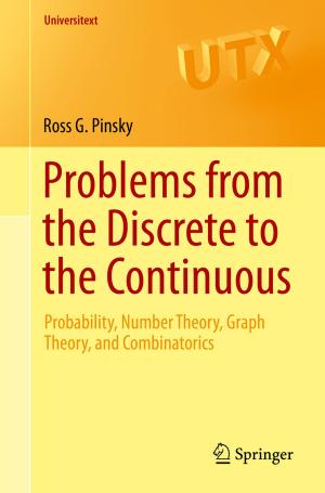 Cover of the book Problems from the Discrete to the Continuous by Jim Wood