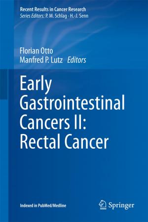 Cover of the book Early Gastrointestinal Cancers II: Rectal Cancer by Matias Acosta