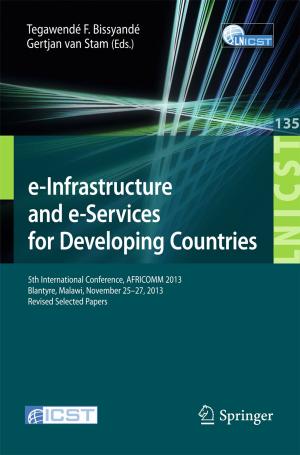 Cover of the book e-Infrastructure and e-Services for Developing Countries by Waqar Ahmed, Htet Sein, Mark J. Jackson, Christopher Rego, David A. Phoenix, Abdelbary Elhissi, St. John Crean