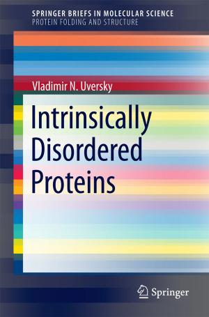 Cover of the book Intrinsically Disordered Proteins by Carlos O. Maidana