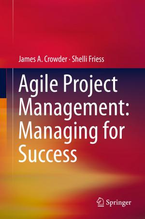 Cover of the book Agile Project Management: Managing for Success by Viola Prifti