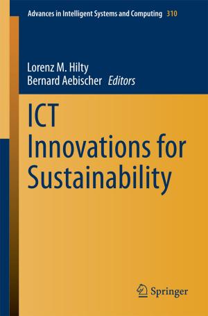 Cover of the book ICT Innovations for Sustainability by Lars Nørvang Andersen, Søren Asmussen, Frank Aurzada, Peter W. Glynn, Makoto Maejima, Mats Pihlsgård, Thomas Simon