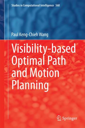 Cover of the book Visibility-based Optimal Path and Motion Planning by Allan Patience