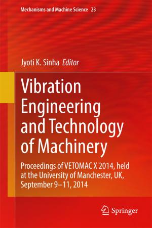 Cover of the book Vibration Engineering and Technology of Machinery by João Freitas, António Teixeira, Miguel Sales Dias, Samuel Silva