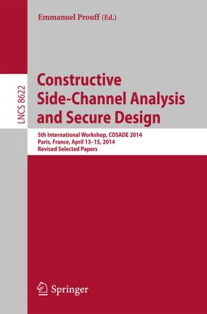 Cover of the book Constructive Side-Channel Analysis and Secure Design by Maria Alejandra Alvarez