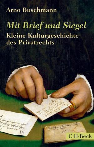 Cover of the book Mit Brief und Siegel by Ingrid Gilcher-Holtey