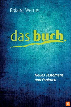 Book cover of Das Buch. Neues Testament und Psalmen