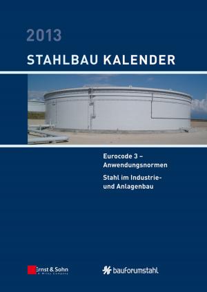Cover of the book Stahlbau-Kalender 2013 by Christophe P. Basso