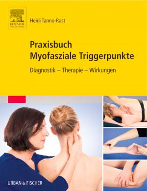 Cover of the book Praxisbuch Myofasziale Triggerpunkte by Andrew Parsa, MD, PhD