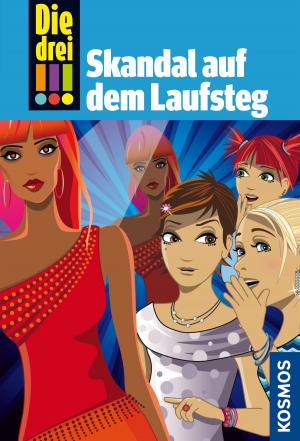 Cover of the book Die drei !!!, 49, Skandal auf dem Laufsteg (drei Ausrufezeichen) by Joachim Mayer