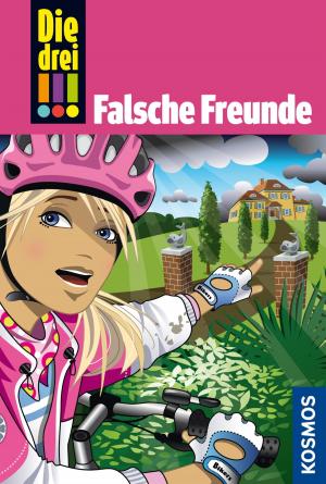 Cover of the book Die drei !!!, 50, Freundinnen in Gefahr! 3, Falsche Freunde (drei Ausrufezeichen) by Perdita Lübbe, Frauke Loup, Barbara Schöning
