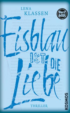 Cover of the book Herzblut: Eisblau ist die Liebe by Elle Cosimano