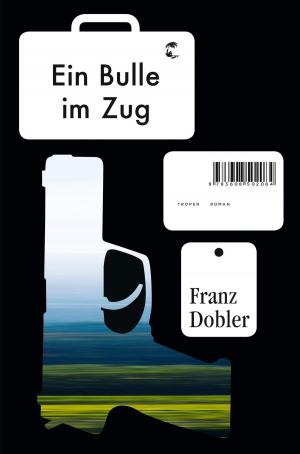Cover of Ein Bulle im Zug