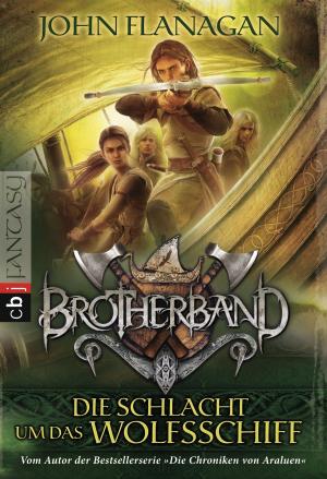 Cover of the book Brotherband - Die Schlacht um das Wolfsschiff by Chris Bradford