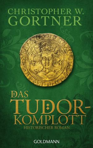 Cover of the book Das Tudor-Komplott by Max Bentow