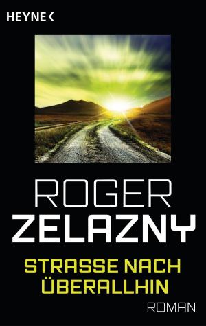 Cover of the book Straße nach überallhin by Stephen Baxter