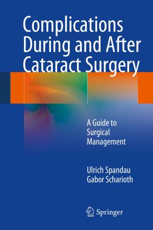 Cover of the book Complications During and After Cataract Surgery by Reinhard J. Boerner