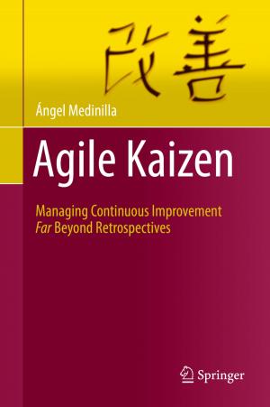 Cover of the book Agile Kaizen by Ulrich Holzbaur, Edwin Jettinger, Bernhard Knauß, Ralf Moser, Markus Zeller