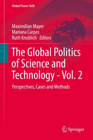 Cover of the book The Global Politics of Science and Technology - Vol. 2 by Thomas Lenarz, Hans-Georg Boenninghaus
