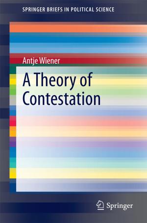Cover of the book A Theory of Contestation by Claudia Lemke, Walter Brenner, Kathrin Kirchner