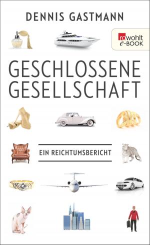 Cover of the book Geschlossene Gesellschaft by Andreas Altenburg, Hanik Thomas, André Chu